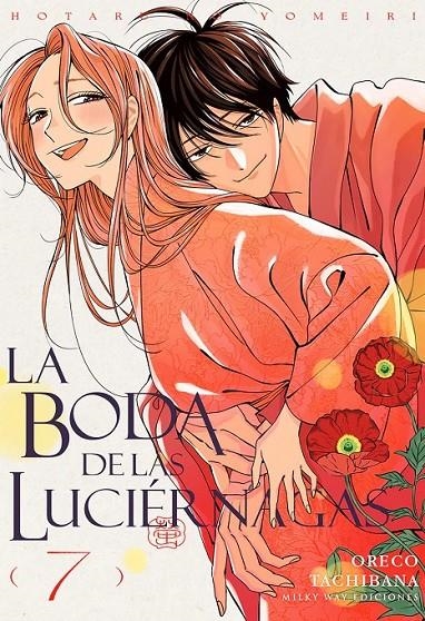 LA BODA DE LAS LUCIÉRNAGAS 07 | 9791388055041 | ORECO TACHIBANA | Tienda de Cómics, Manga, Magic y Pokémon en Torrejón de Ardoz
