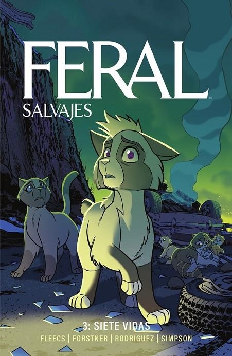 FERAL (SALVAJES) # 03 SIETE VIDAS | 9788467980561 | BRAD SIMPSON - TONY FLEECS - TRISH FORSTNER - TONE RODRIGUEZ | Tienda de Cómics, Manga, Magic y Pokémon en Torrejón de Ardoz