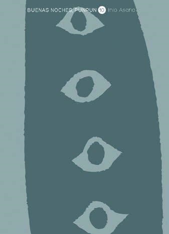 BUENAS NOCHES, PUNPUN 10 NUEVA EDICIÓN | 9788467980073 | INIO ASANO | Tienda de Cómics, Manga, Magic y Pokémon en Torrejón de Ardoz