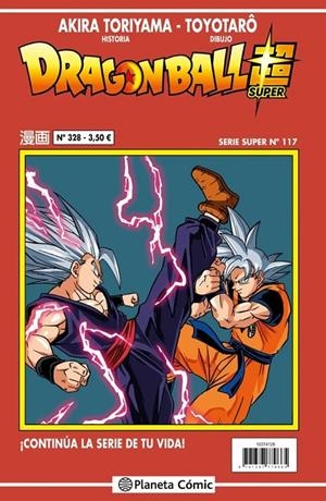 DRAGON BALL # 328 SERIE ROJA SUPER 117 | 9791387921552 | AKIRA TORIYAMA - TOYOTARO | Tienda de Cómics, Manga, Magic y Pokémon en Torrejón de Ardoz