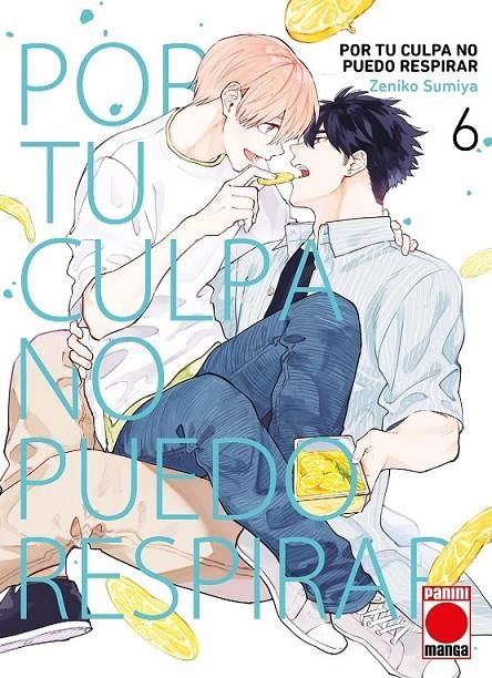 POR TU CULPA NO PUEDO RESPIRAR 06 | 9791370135447 | ZENIKO SUMIYA | Tienda de Cómics, Manga, Magic y Pokémon en Torrejón de Ardoz