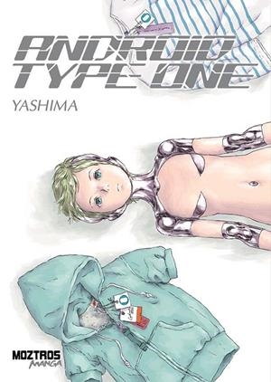 ANDROID TYPE ONE | 9791387953058 | YASHIMA | Tienda de Cómics, Manga, Magic y Pokémon en Torrejón de Ardoz