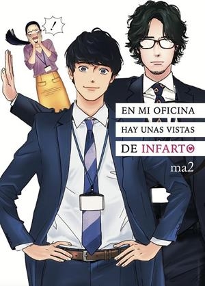 EN MI OFICINA HAY UNAS VISTAS DE INFARTO | 9791388029035 | MA2 | Tienda de Cómics, Manga, Magic y Pokémon en Torrejón de Ardoz