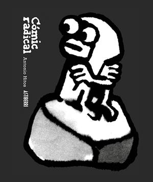 CÓMIC RADICAL | 9791387927066 | ANTONIO HITOS | Tienda de Cómics, Manga, Magic y Pokémon en Torrejón de Ardoz