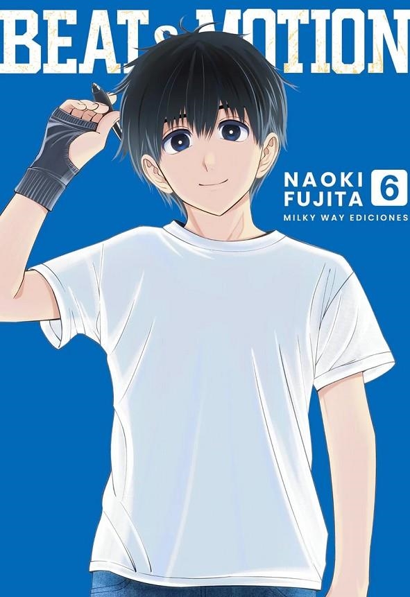BEAT & MOTION # 06 | 9791388055140 | NAOKI FUJITA | Tienda de Cómics, Manga, Magic y Pokémon en Torrejón de Ardoz
