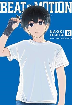 BEAT & MOTION # 06 | 9791388055140 | NAOKI FUJITA | Tienda de Cómics, Manga, Magic y Pokémon en Torrejón de Ardoz