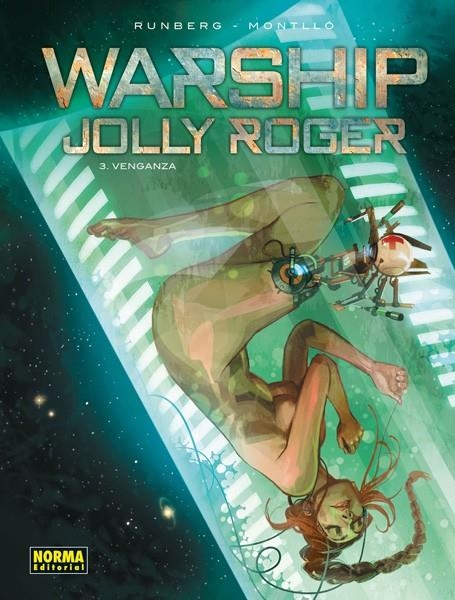 WARSHIP JOLLY ROGER # 03 VENGANZA | 9788467924695 | MIKI MONTLLO - SYLVAIN RUNBERG | Tienda de Cómics, Manga, Magic y Pokémon en Torrejón de Ardoz
