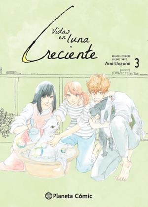 VIDAS EN LUNA CRECIENTE # 03 | 9791387919375 | AMI UOZUMI | Tienda de Cómics, Manga, Magic y Pokémon en Torrejón de Ardoz