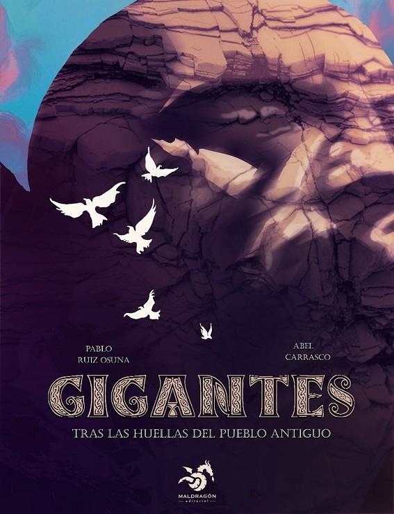 GIGANTES, TRAS LAS HUELLAS DEL PUEBLO ANTIGUO | 9788412907100 | PABLO RUIZ OSUNA - ABEL CARRASCO PARRAS | Tienda de Cómics, Manga, Magic y Pokémon en Torrejón de Ardoz