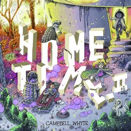 HOME TIME # 02 | 9788412774306 | CAMPBELL WHYTE | Tienda de Cómics, Manga, Magic y Pokémon en Torrejón de Ardoz