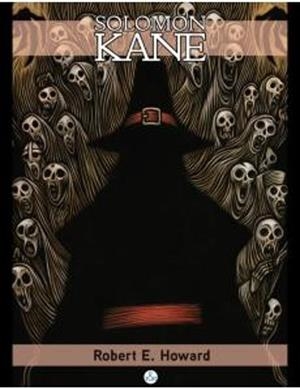 SOLOMON KANE | 9788410130067 | ROBERT E. HOWARD | Tienda de Cómics, Manga, Magic y Pokémon en Torrejón de Ardoz