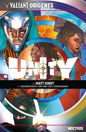VALIANT ORÍGENES, UNITY | 9791387953140 | MATT KINDT - DOUG BRAITHWAITE - CARY NORD - CAFU | Tienda de Cómics, Manga, Magic y Pokémon en Torrejón de Ardoz