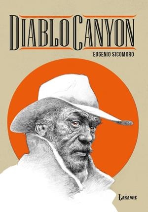 DIABLO CANYON | 9788412858440 | EUGENIO SICOMORO | Tienda de Cómics, Manga, Magic y Pokémon en Torrejón de Ardoz