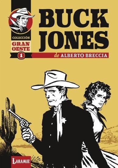 BUCK JONES | 9788412858471 | ALBERTO BRECCIA | Tienda de Cómics, Manga, Magic y Pokémon en Torrejón de Ardoz