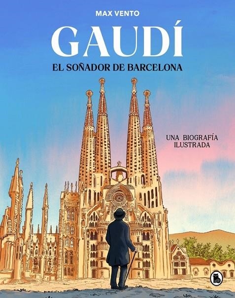 GAUDÍ, EL SOÑADOR DE BARCELONA | 9788402430823 | MAX VENTO | Tienda de Cómics, Manga, Magic y Pokémon en Torrejón de Ardoz