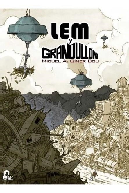 LEM Y GRANDULLON | 9788412883596 | MIGUEL A. GINER BOU | Tienda de Cómics, Manga, Magic y Pokémon en Torrejón de Ardoz