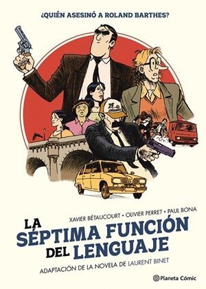 LA SEPTIMA FUNCION DEL LENGUAJE | 9791387918071 | BINET, LAURENT/BÉTANCOURT, XAVIER/PERRET, OLIVIER/BONA, PAUL | Tienda de Cómics, Manga, Magic y Pokémon en Torrejón de Ardoz