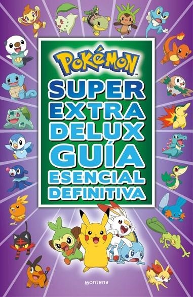 POKEMON SUPER EXTRA DELUX GUIA ESENCIAL DEFINITIVA | 9788418483103 | Tienda de Cómics, Manga, Magic y Pokémon en Torrejón de Ardoz