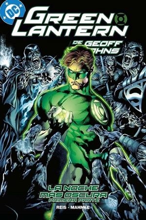 BIBLIOTECA GREEN LANTERN DE GEOFF JOHNS # 11 LA NOCHE MÁS OSCURA PRIMERA PARTE | 9791370136895 | GEOFF JOHNS - IVAN REIS - EDDIE BARROWS - BILLY TAN - SHANE DAVIS - RAFAEL ALBUQUERQUE | Tienda de Cómics, Manga, Magic y Pokémon en Torrejón de Ardoz