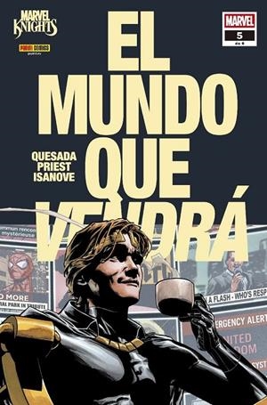 EL MUNDO QUE VENDRÁ # 05 | 9791370137236 | JOE QUESADA - CHRISTOPHER PRIEST | Tienda de Cómics, Manga, Magic y Pokémon en Torrejón de Ardoz
