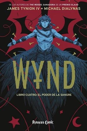 WYND Nº 04 EL PODER DE LA SANGRE | 9791387921859 | JAMES TYNION IV - MICHAEL DIALYNAS | Tienda de Cómics, Manga, Magic y Pokémon en Torrejón de Ardoz