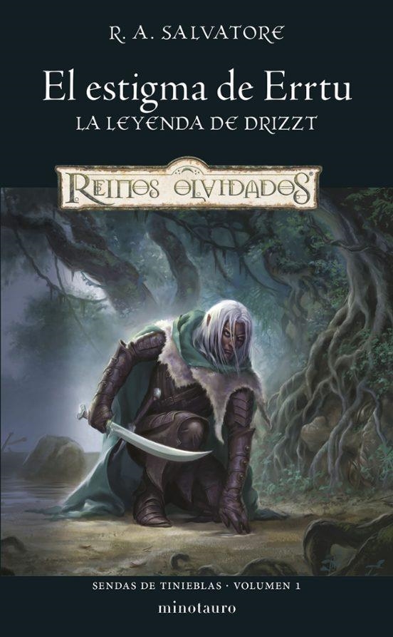 SENDAS DE TINIEBLAS 1 EL ESTIGMA DE ERRTU | 9788445011218 | R.A. SALVATORE | Tienda de Cómics, Manga, Magic y Pokémon en Torrejón de Ardoz