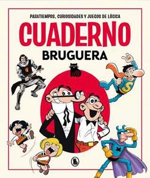 CUADERNO BRUGUERA | 9788402431516 | VARIOS AUTORES | Tienda de Cómics, Manga, Magic y Pokémon en Torrejón de Ardoz