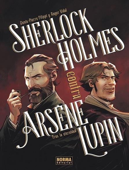 SHERLOCK HOLMES CONTRA ARSENE LUPIN # 01 TRAS LA ETERNIDAD | 9788467981964 | CYRIL LIÉRON - BENOIT DAHANNOVETAT | Tienda de Cómics, Manga, Magic y Pokémon en Torrejón de Ardoz