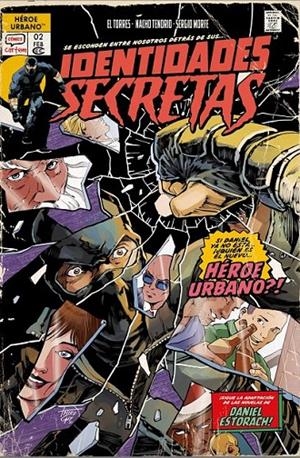 IDENTIDADES SECRETAS | 9791388003028 | DANIEL ESTORACH - EL TORRES - NACHO TENORIO - SERGIO MORA FERNÁNDEZ | Tienda de Cómics, Manga, Magic y Pokémon en Torrejón de Ardoz