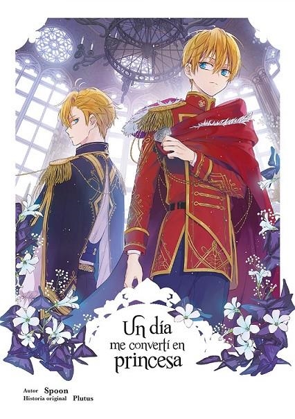 UN DÍA ME CONVERTÍ EN PRINCESA 06 | 9788467978582 | SPOON - PLUTUS | Tienda de Cómics, Manga, Magic y Pokémon en Torrejón de Ardoz