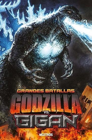 GRANDES BATALLAS GODZILLA VS. GIGAN | 9791387953270 | BLUE DELLINQUANTI - FERIOIND - JAMES F. WRIGHT - KEITH DAVIDSEN - NICK MARINO - PHILLIP JOHNSON | Tienda de Cómics, Manga, Magic y Pokémon en Torrejón de Ardoz