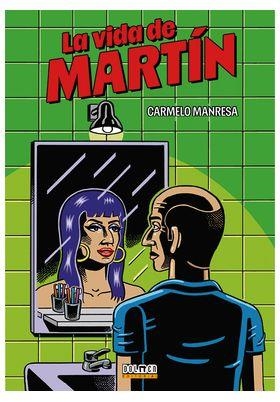 LA VIDA DE MARTIN | 9791388074462 | CARMELO MANRESA | Tienda de Cómics, Manga, Magic y Pokémon en Torrejón de Ardoz