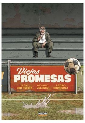 VIEJAS PROMESAS NUEVA EDICIÓN (PORTADA PROVISIONAL) | 9791388074523 | ÁLVARO VELASCO - IÑAKI SAN ROMÁN - PEDRO RODRÍGUEZ | Tienda de Cómics, Manga, Magic y Pokémon en Torrejón de Ardoz