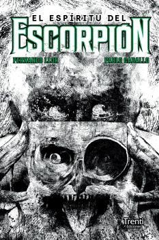 EL ESPIRITU DEL ESCORPION | 9791399173703 | CABALLO, PABLO / LLOR, FERNANDO | Tienda de Cómics, Manga, Magic y Pokémon en Torrejón de Ardoz