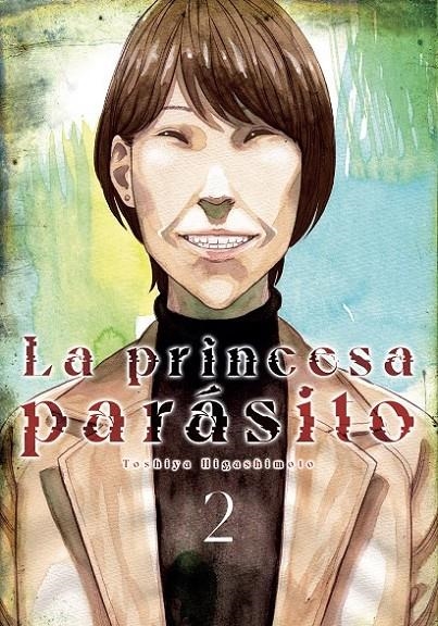LA PRINCESA PARÁSITO # 02 | 9791387822682 | TOSHIYA HIGASHIMOTO | Tienda de Cómics, Manga, Magic y Pokémon en Torrejón de Ardoz