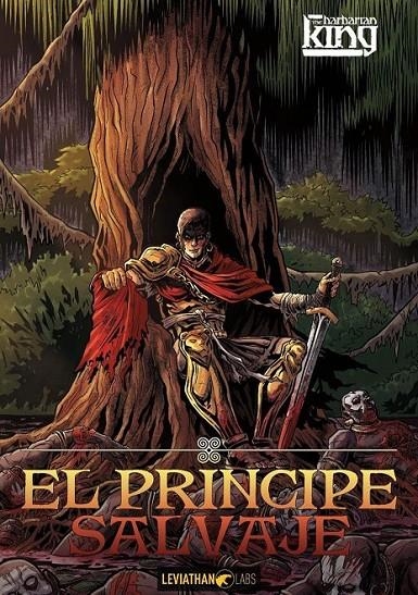 THE BARBARIAN KING 08 EL PRÍNCIPE SALVAJE | 9791281702387 | MASSIMO ROSI -  FRANCISCO ASENCIO - AMANDA VOLPE | Tienda de Cómics, Manga, Magic y Pokémon en Torrejón de Ardoz