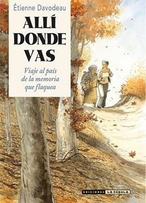 ALLÍ DONDE VAS | 9788410264618 | ÉTIENNE DAVODEAU | Tienda de Cómics, Manga, Magic y Pokémon en Torrejón de Ardoz