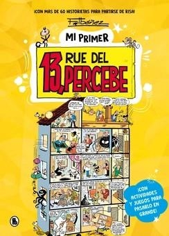MI PRIMER 13 RUE DEL PERCEBE (PORTADA PROVISIONAL) | 9788402431776 | FRANCISCO IBAÑEZ | Tienda de Cómics, Manga, Magic y Pokémon en Torrejón de Ardoz
