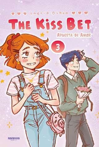 THE KISS BET (APUESTA DE AMOR) 03 | 9788419441386 | INGRID OCHOA | Tienda de Cómics, Manga, Magic y Pokémon en Torrejón de Ardoz