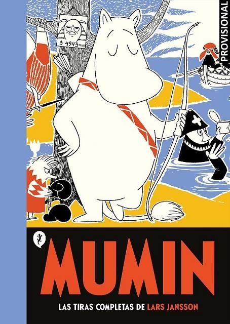 MUMIN. LA COLECCION COMPLETA DE COMICS DE TOVE JAN 07 (PORTADA PROVISIONAL) | 9788419981240 | TOVE JANSSON - LARS JANSSON | Tienda de Cómics, Manga, Magic y Pokémon en Torrejón de Ardoz
