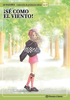 HISTORIAS CORTAS DE AI YAZAWA # 01 ¡SÉ COMO EL VIENTO! | 9791387920371 | AI YAZAWA | Tienda de Cómics, Manga, Magic y Pokémon en Torrejón de Ardoz