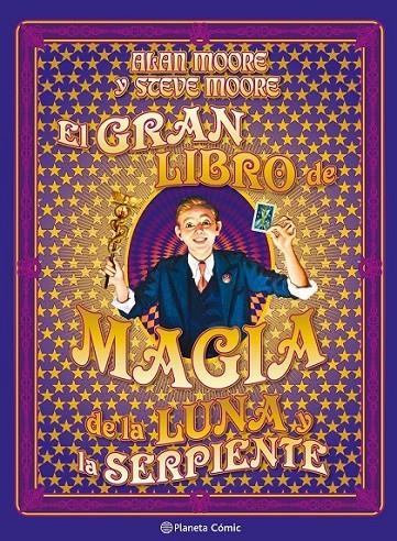 EL GRAN LIBRO DE MAGIA DE LA LUNA Y LA SERPIENTE | 9791387920739 | ALAN MOORE - STEVE MOORE | Tienda de Cómics, Manga, Magic y Pokémon en Torrejón de Ardoz