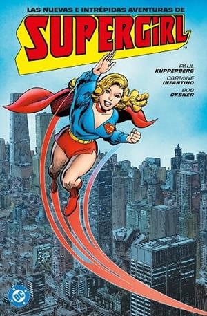 ARCHIVOS DC LAS NUEVAS E INTRÉPIDAS AVENTURAS DE SUPERGIRL | 9791370138035 | PAUL KUPPERBERG - CARMINE INFANTINO - BOB OKSNER | Tienda de Cómics, Manga, Magic y Pokémon en Torrejón de Ardoz