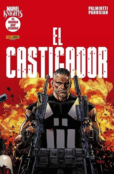 MARVEL KNIGHTS: EL MUNDO QUE VENDRÁ, EL CASTIGADOR | 9791370138264 | JIMMY PALMIOTTI - DAN PANOSIAN | Tienda de Cómics, Manga, Magic y Pokémon en Torrejón de Ardoz