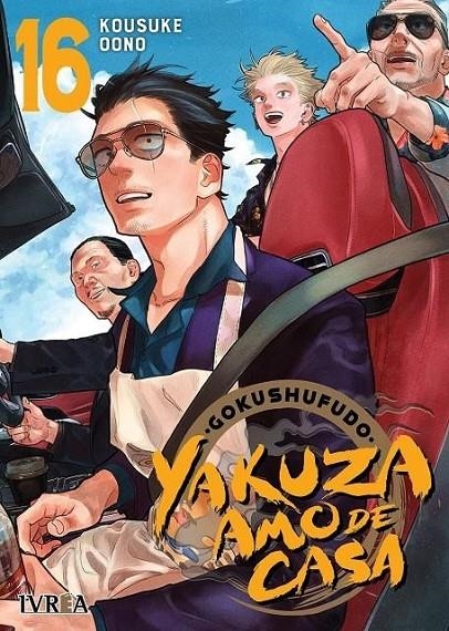 YAKUZA AMO DE CASA 16 | 9791388249129 | KOSUKE OONO | Tienda de Cómics, Manga, Magic y Pokémon en Torrejón de Ardoz