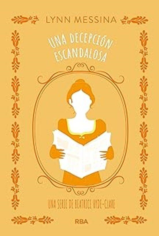 UNA DECEPCIÓN ESCANDALOSA (SERIE INSPECTORA BEATRICE HYDE-CLARE 2 ) | 9788410981324 | LYNN MESSINA | Tienda de Cómics, Manga, Magic y Pokémon en Torrejón de Ardoz