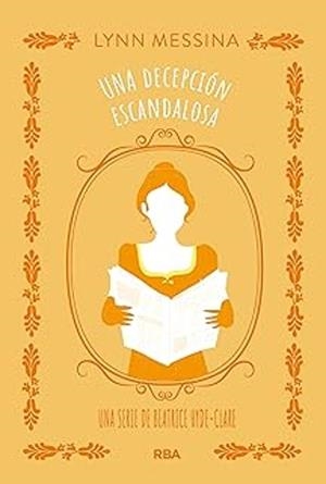 UNA DECEPCIÓN ESCANDALOSA (SERIE INSPECTORA BEATRICE HYDE-CLARE 2 ) | 9788410981324 | LYNN MESSINA | Tienda de Cómics, Manga, Magic y Pokémon en Torrejón de Ardoz