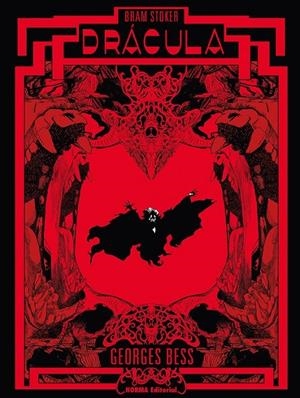 DRACULA (DE GEORGE BESS). EDICION DEFINITIVA | 9788467983234 | BRAM STOKER - GEORGES BESS | Tienda de Cómics, Manga, Magic y Pokémon en Torrejón de Ardoz