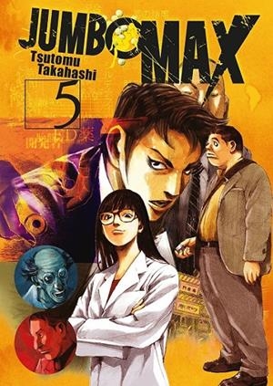 JUMBO MAX # 05 | 9788467976823 | TSUTOMU TAKAHASHI | Tienda de Cómics, Manga, Magic y Pokémon en Torrejón de Ardoz