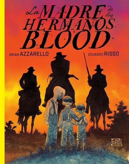 LA MADRE DE LOS HERMANOS BLOOD | 9788467983296 | BRIAN AZZARELLO - EDUARDO RISSO | Tienda de Cómics, Manga, Magic y Pokémon en Torrejón de Ardoz